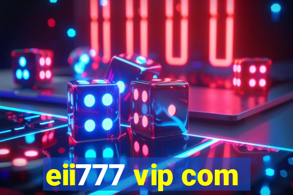 eii777 vip com